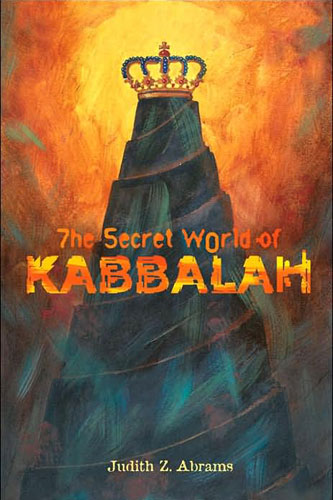 The Secret World of Kabbalah